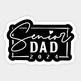 Class of 2024 Senior Dad 2024 Funny Senior Dad Sticker